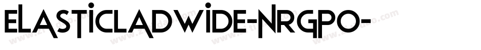 ElasticLadWide-nRgpO字体转换