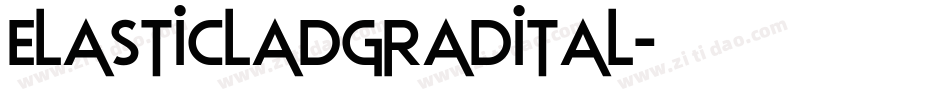 elasticladgradital字体转换