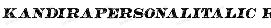 KandiraPersonalItalic-Rz7A字体转换