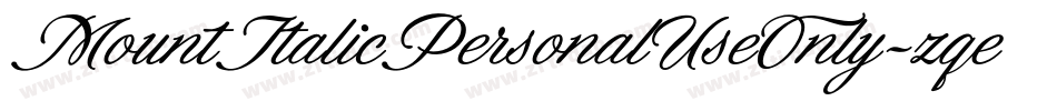 MountItalicPersonalUseOnly-zqel字体转换