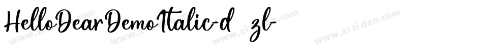 HelloDearDemoItalic-d99zl字体转换 HelloDearDemoItalic-d99zl字体转换