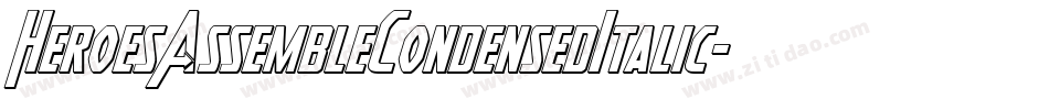 HeroesAssembleCondensedItalic-GdjO字体转换