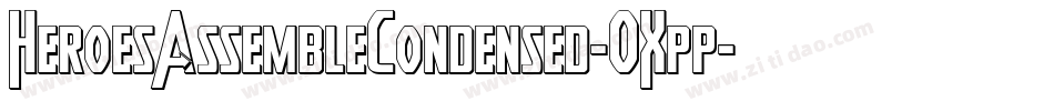 HeroesAssembleCondensed-OXpp字体转换