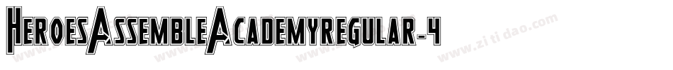 HeroesAssembleAcademyregular-4OjW字体转换