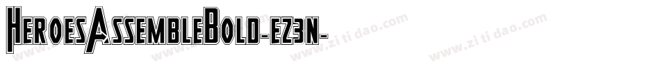 HeroesAssembleBold-ez3n字体转换
