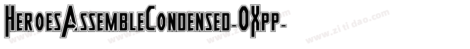 HeroesAssembleCondensed-OXpp字体转换