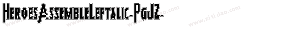 HeroesAssembleLeftalic-PgJZ字体转换