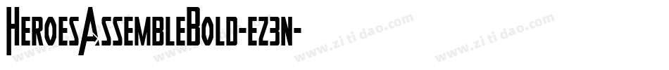 HeroesAssembleBold-ez3n字体转换