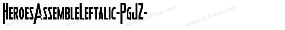 HeroesAssembleLeftalic-PgJZ字体转换