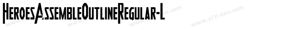 HeroesAssembleOutlineRegular-LdqE字体转换