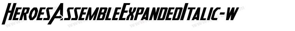 HeroesAssembleExpandedItalic-wzEw字体转换