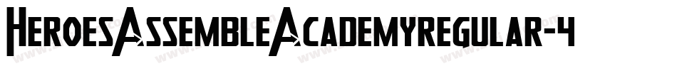 HeroesAssembleAcademyregular-4OjW字体转换