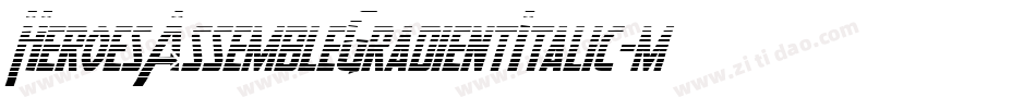 HeroesAssembleGradientItalic-mzX2字体转换
