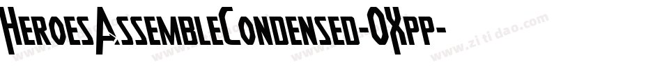 HeroesAssembleCondensed-OXpp字体转换