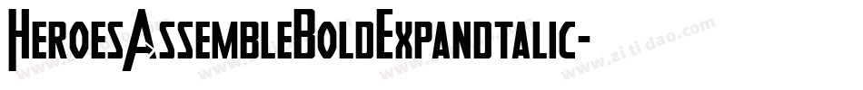HeroesAssembleBoldExpandtalic-qEn1字体转换