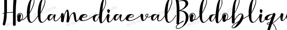 HollamediaevalBoldoblique-eMye字体转换