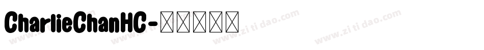 CharlieChanHC字体转换