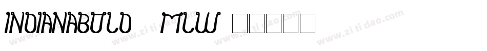 IndianaBold-7mlw字体转换