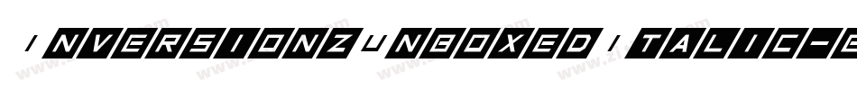 InversionzUnboxedItalic-evOg字体转换 InversionzUnboxedItalic-evOg字体转换