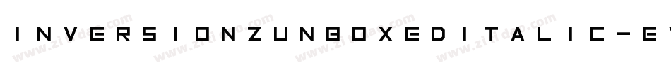 InversionzUnboxedItalic-evOg字体转换 InversionzUnboxedItalic-evOg字体转换