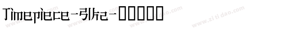 Timepiece-3lKz字体转换