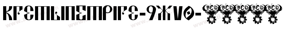 KremlinEmpire-9Xv0字体转换