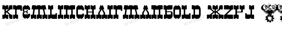 KremlinChairmanBold-XZyj字体转换