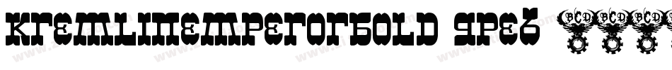 KremlinEmperorBold-gpE6字体转换