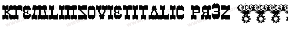 KremlinSovietItalic-pR3Z字体转换