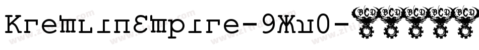 KremlinEmpire-9Xv0字体转换