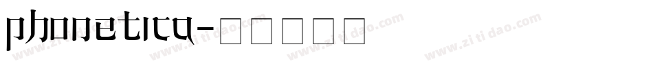 Phonetica字体转换