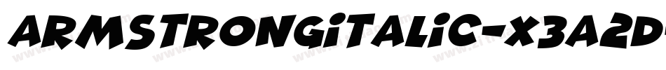 ArmstrongItalic-X3A2d字体转换