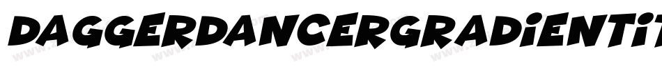 DaggerDancerGradientItalic-X3E9d字体转换