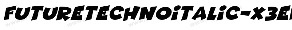FutureTechnoItalic-X3EPj字体转换