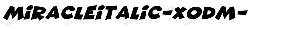 MiracleItalic-x0dm字体转换