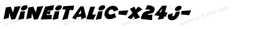 NineItalic-x24j字体转换
