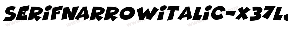 SerifNarrowItalic-x37lj字体转换