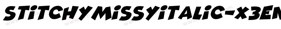 StitchyMissyItalic-X3EnK字体转换