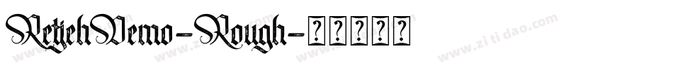 RetjehDemo-Rough字体转换