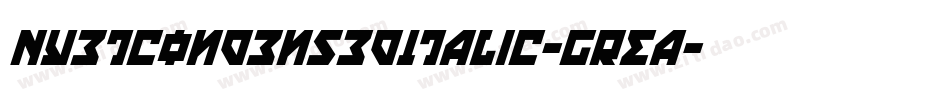 NyetCondensedItalic-GREa字体转换