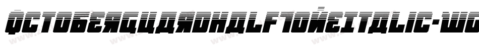 OctoberGuardHalfToneItalic-WgMV字体转换