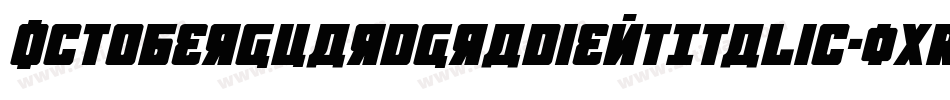 OctoberGuardGradientItalic-0XRv字体转换