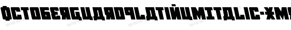 OctoberGuardPlatinumItalic-xmrj字体转换