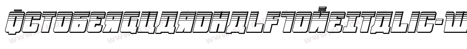 OctoberGuardHalfToneItalic-WgMV字体转换