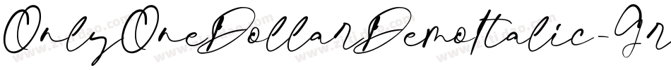 OnlyOneDollarDemoItalic-Gr1D字体转换