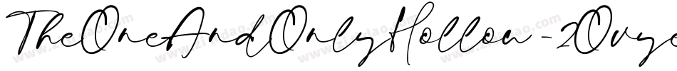 TheOneAndOnlyHollow-2Ovye字体转换 TheOneAndOnlyHollow-2Ovye字体转换
