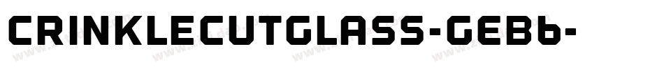 CrinkleCutGlass-gEB6字体转换