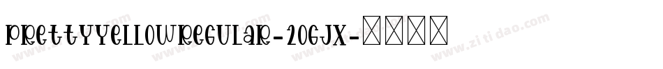 PrettyYellowRegular-2OgJX字体转换