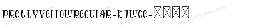 PrettyYellowRegular-K7Wge字体转换