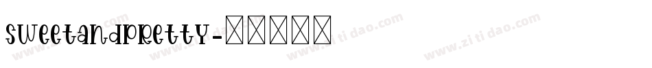 SweetAndPretty字体转换